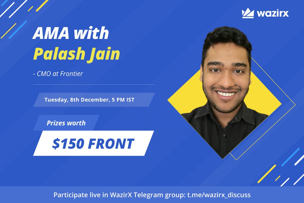 AMA with Palash Jain, CMO at Frontier