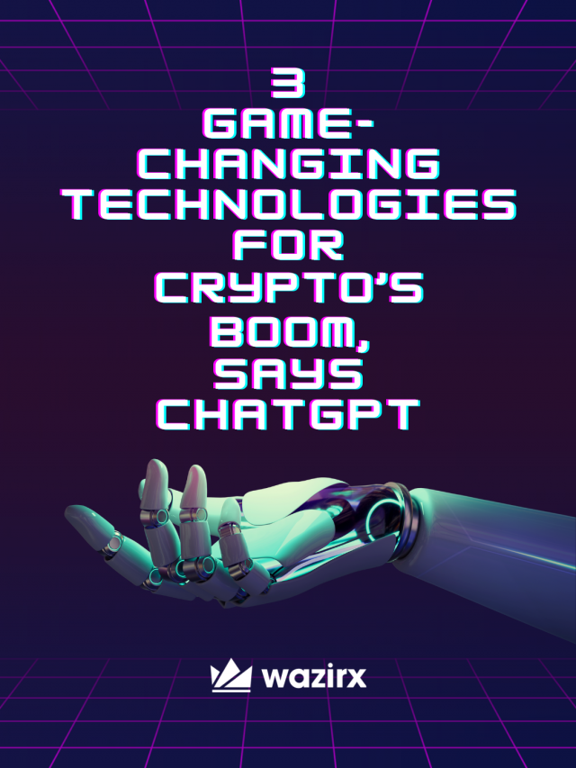 3 Game-Changing Technologies To Fuel Crypto’s Boom, Says ChatGPT