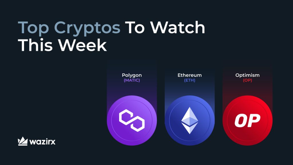Top cryptos to watch this week