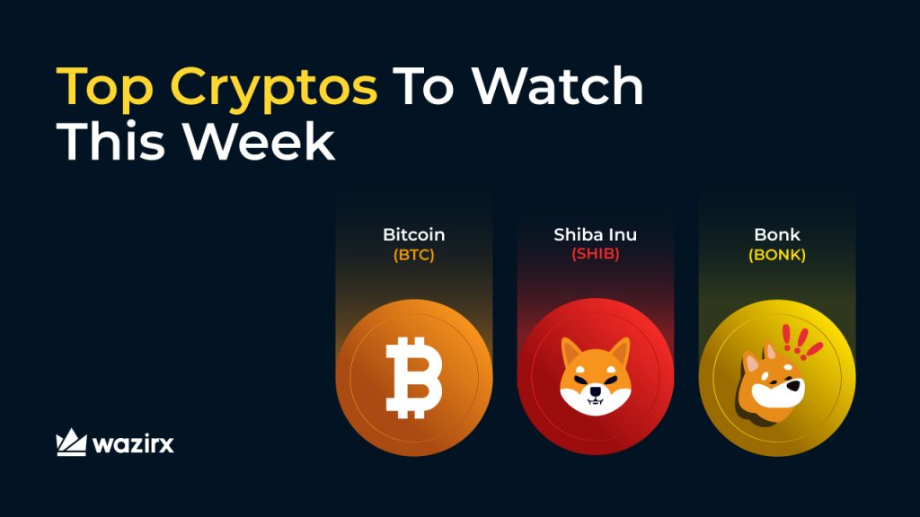 top cryptos to watch this week